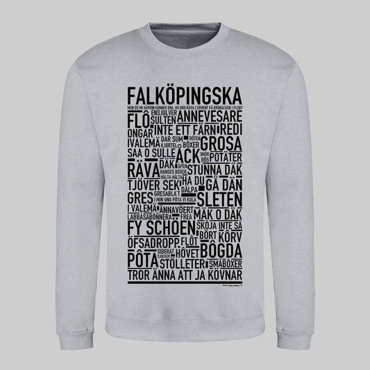 Falköpingska Dialekt Text Sweatshirt
