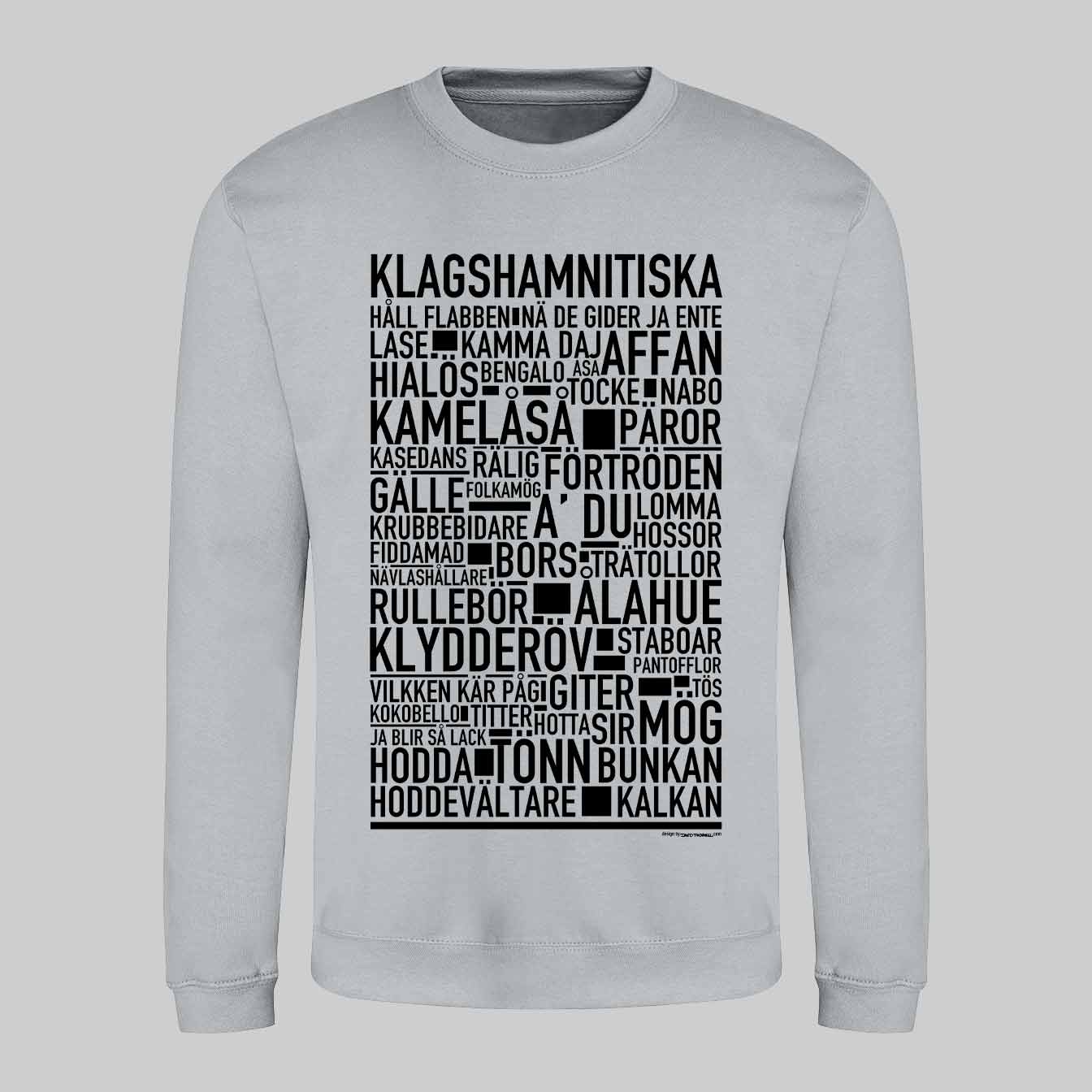 Klagshamnitiska Dialekt Text Sweatshirt