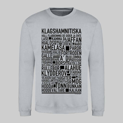 Klagshamnitiska Dialekt Text Sweatshirt