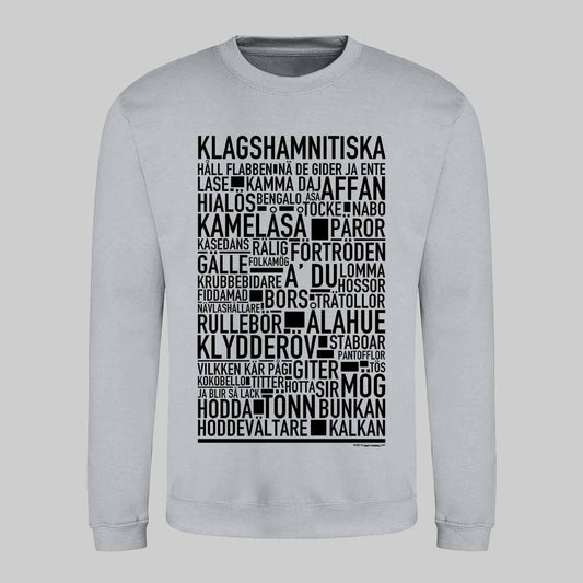 Klagshamnitiska Dialekt Text Sweatshirt
