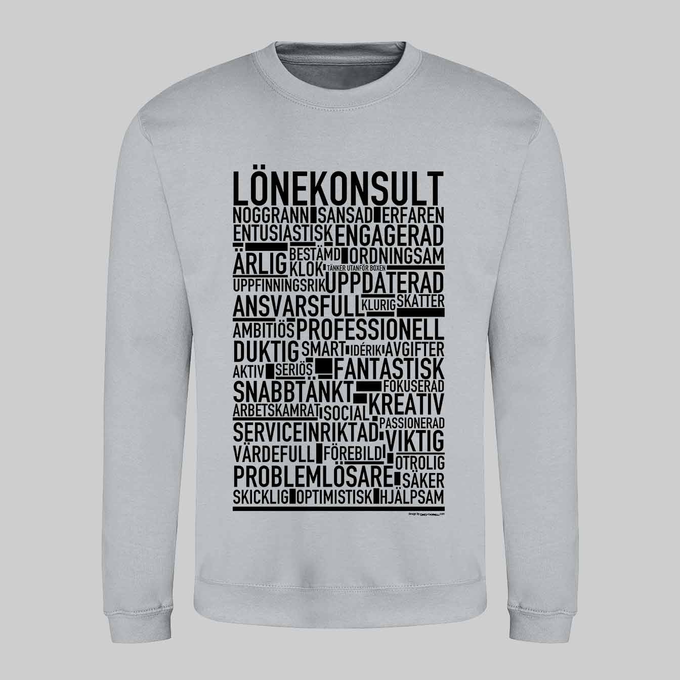 Lönekonsult Text Sweatshirt