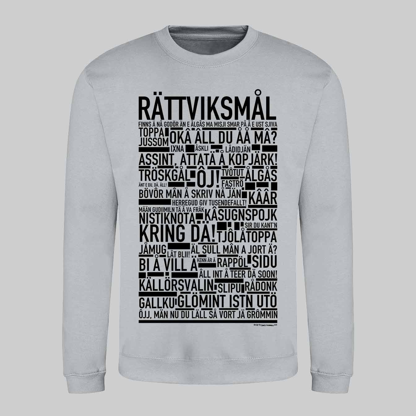 Rättviksmål Dialekt Text Sweatshirt