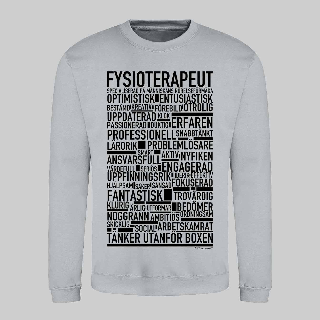 Fysioterapeut Text Sweatshirt
