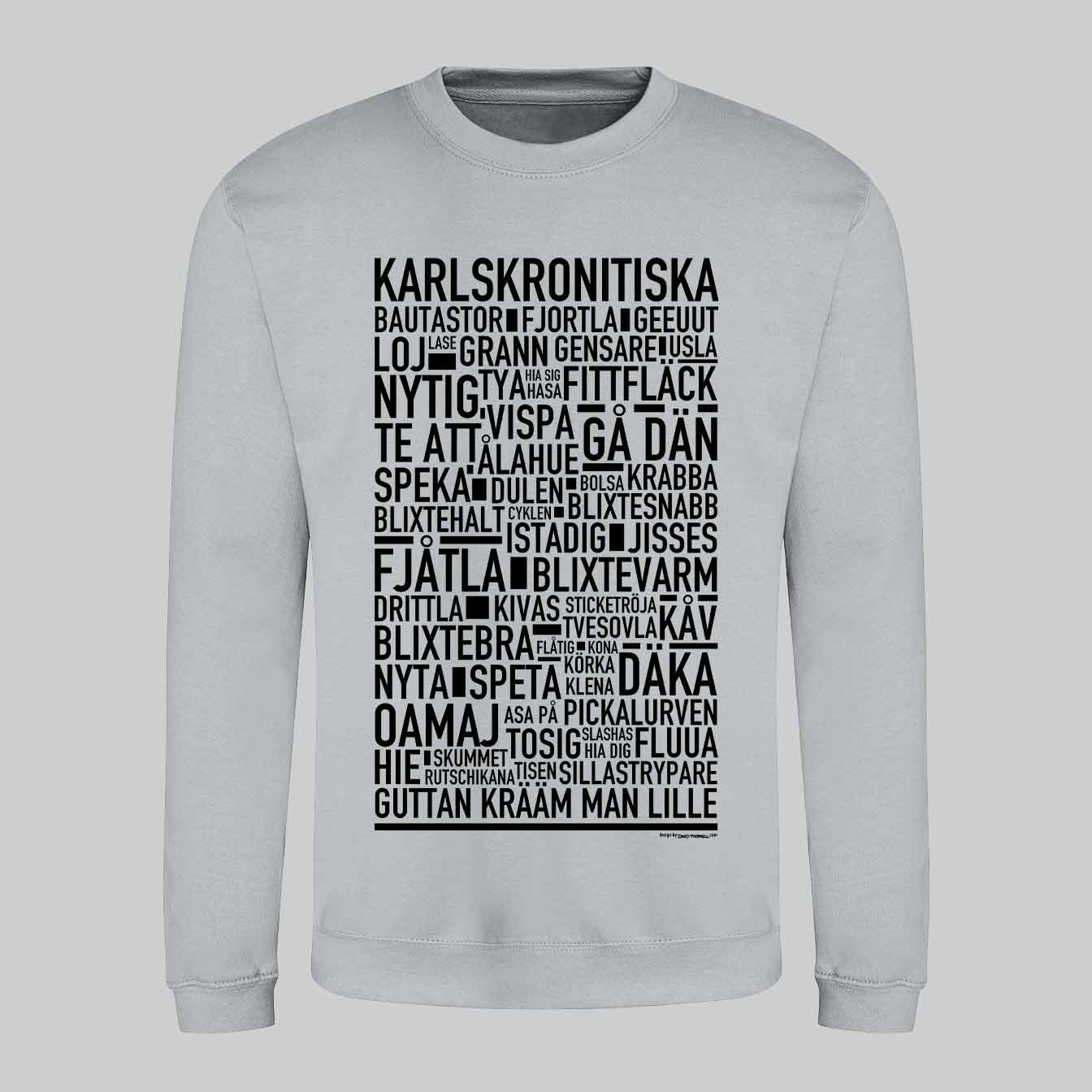 Karlskronitiska Dialekt Text Sweatshirt