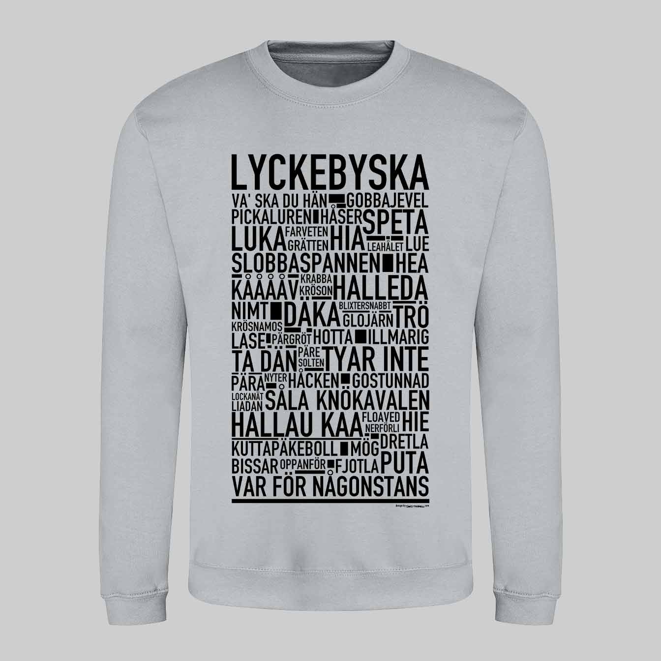 Lyckebyska Dialekt Text Sweatshirt