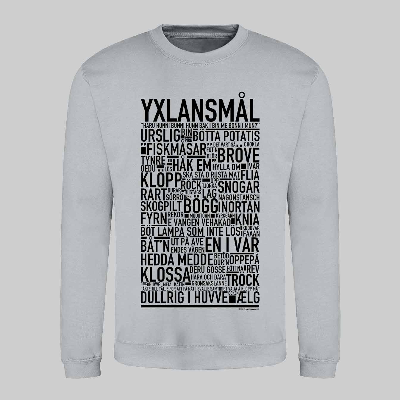 Yxlansmål Dialekt Text Sweatshirt