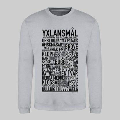 Yxlansmål Dialekt Text Sweatshirt