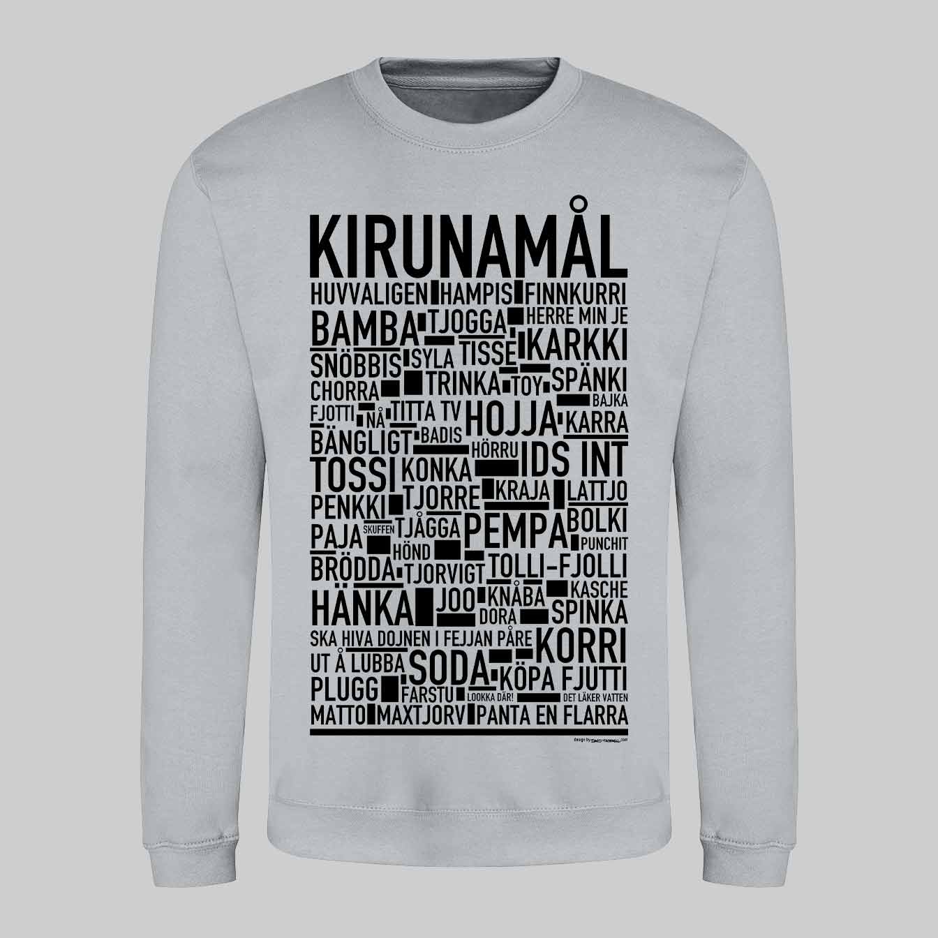 Kirunamål Dialekt Sweatshirt
