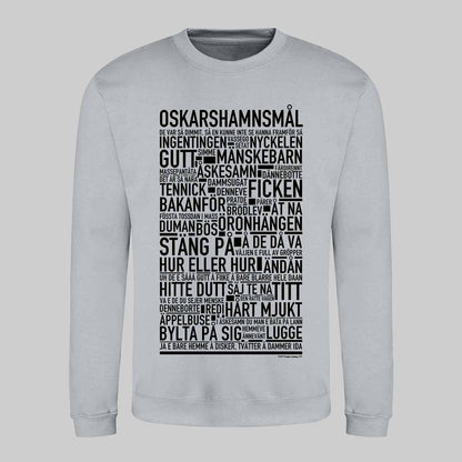 Oskarshamnsmål Dialekt Text Sweatshirt