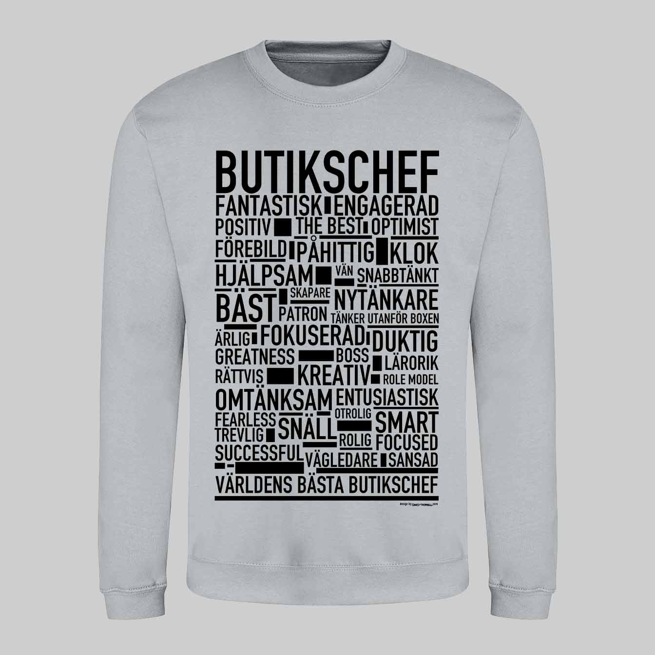 Butikschef Text Sweatshirt