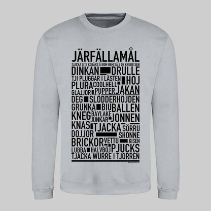 Järfällamål Dialekt Text Sweatshirt