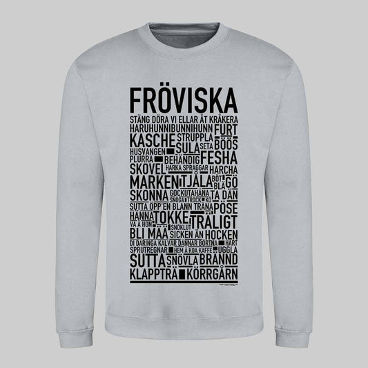 Fröviska Dialekt Text Sweatshirt