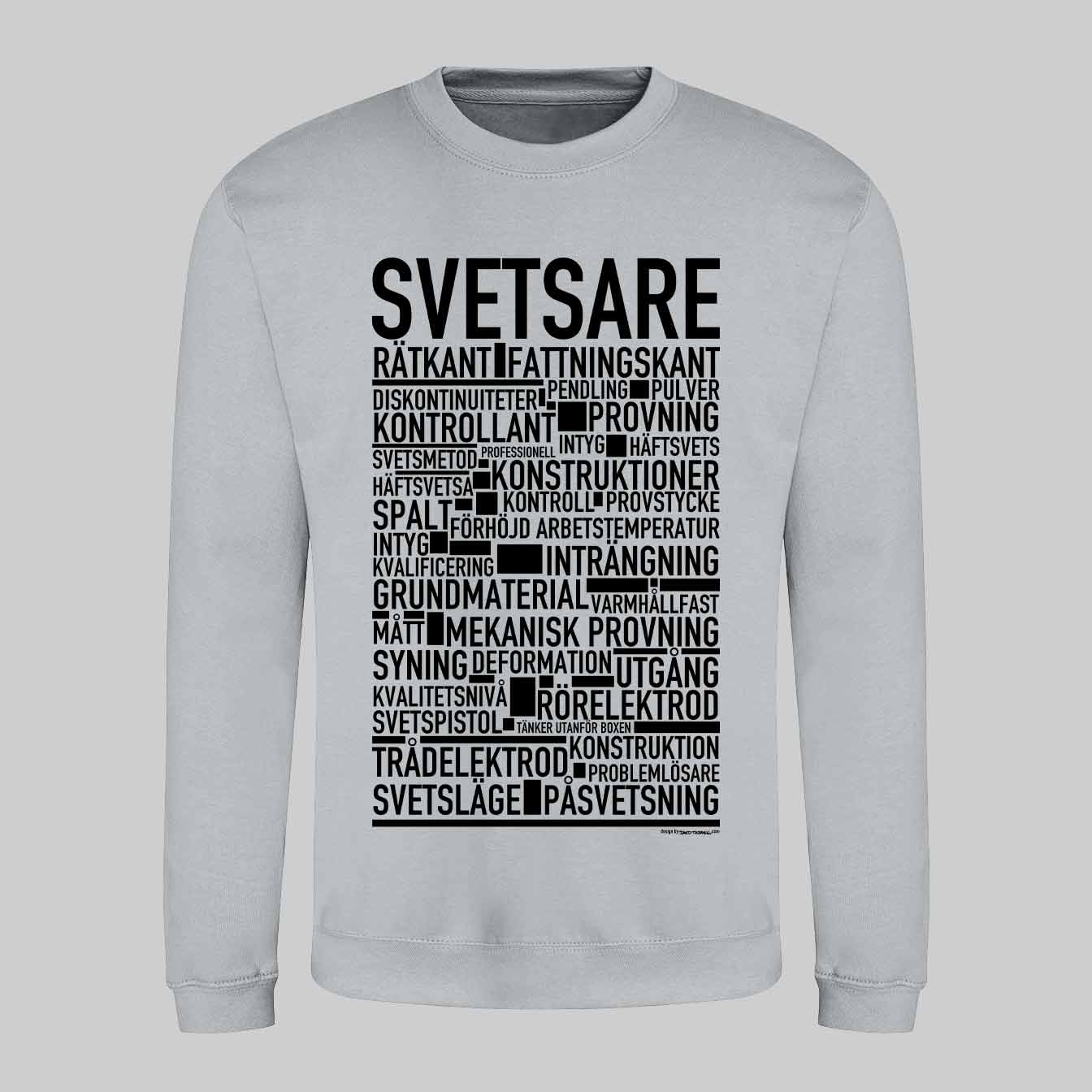 Svetsare Text Sweatshirt