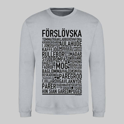 Förslövska Dialekt Text Sweatshirt