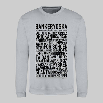 Bankerydska Dialekt Text Sweatshirt