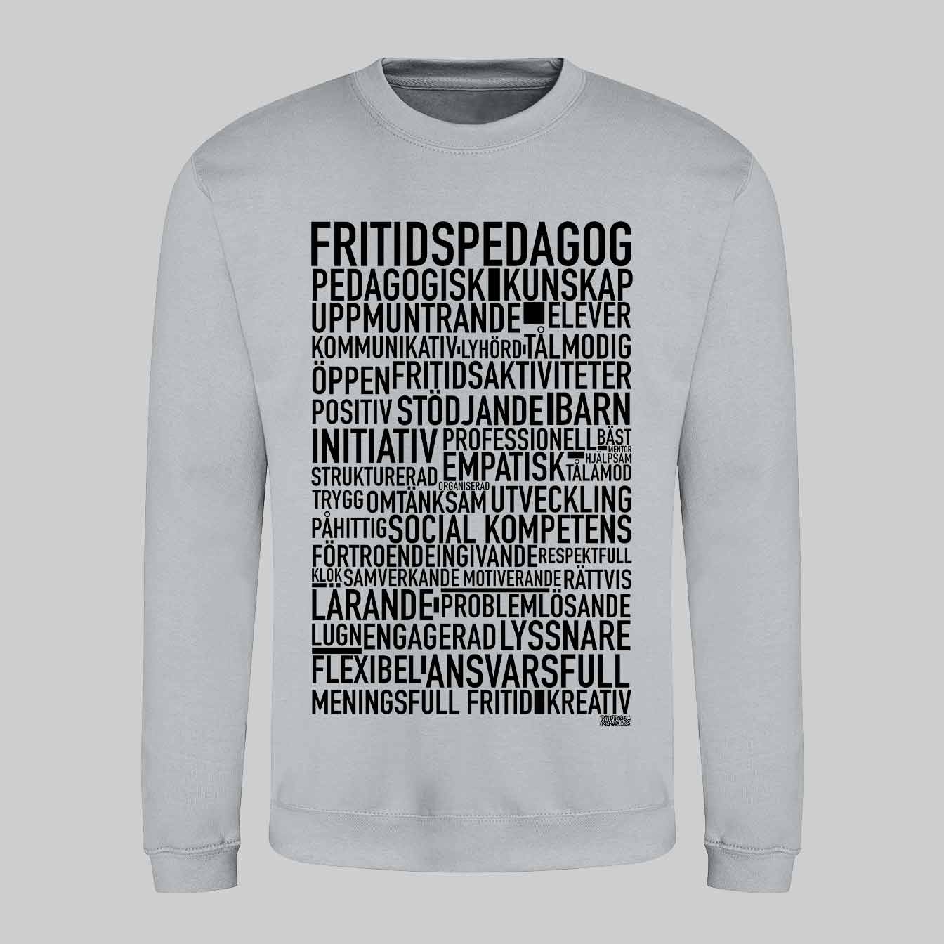 Fritidspedagog 2025 Text Sweatshirt