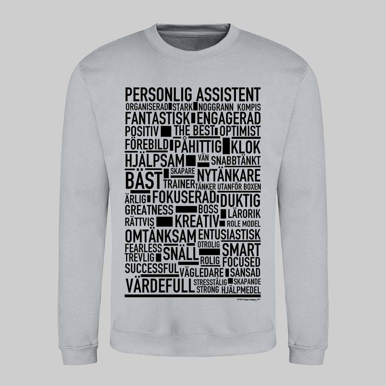 Personlig Assistent Text Sweatshirt