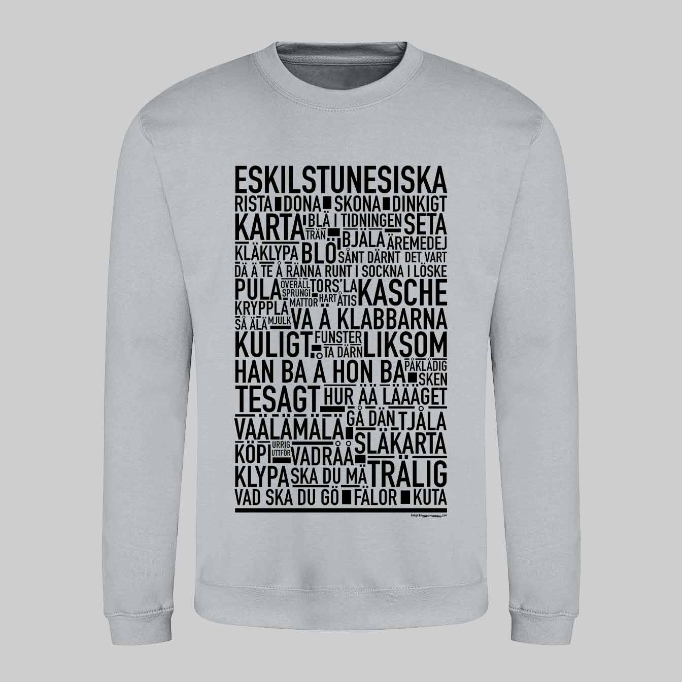 Eskilstunesiska Dialekt Text Sweatshirt