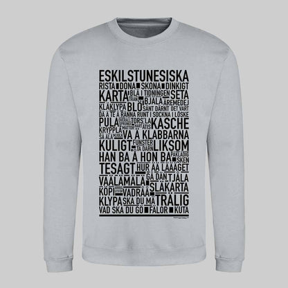 Eskilstunesiska Dialekt Text Sweatshirt