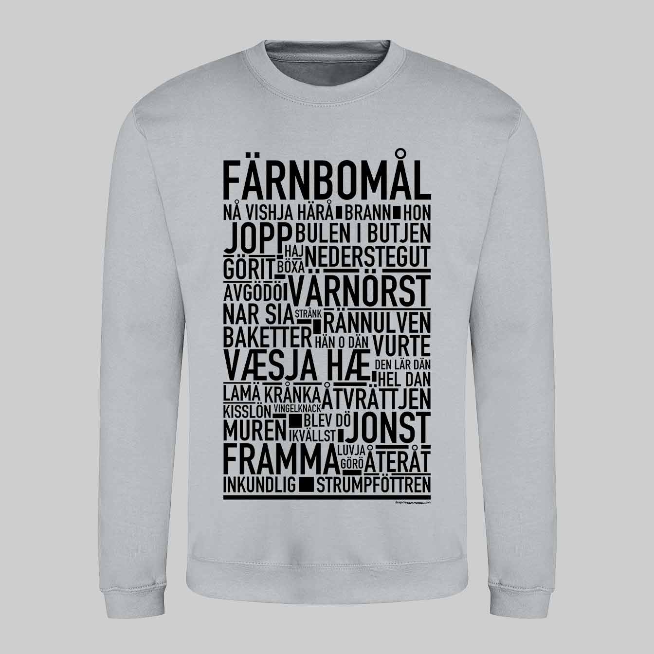Färnbomål Dialekt Text Sweatshirt