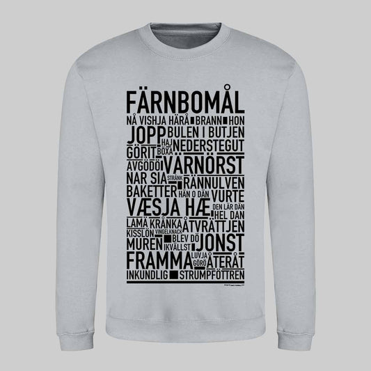 Färnbomål Dialekt Text Sweatshirt