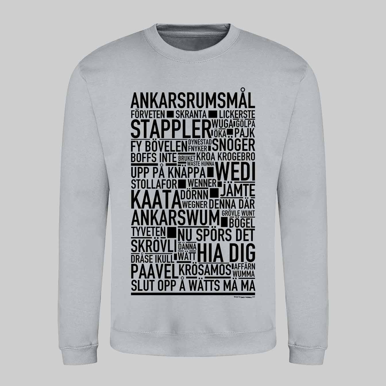 Ankarsrumsmål Dialekt Text Sweatshirt