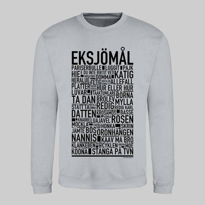 Eksjömål Dialekt Text Sweatshirt