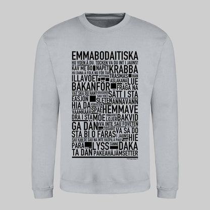 Emmabodaitiska Dialekt Text Sweatshirt