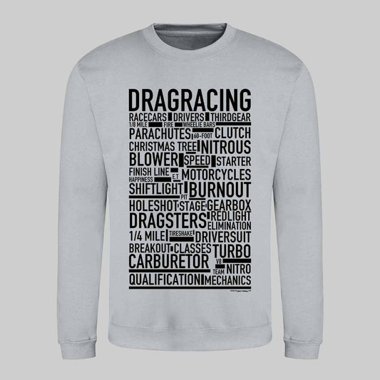 Dragracing Text Sweatshirt