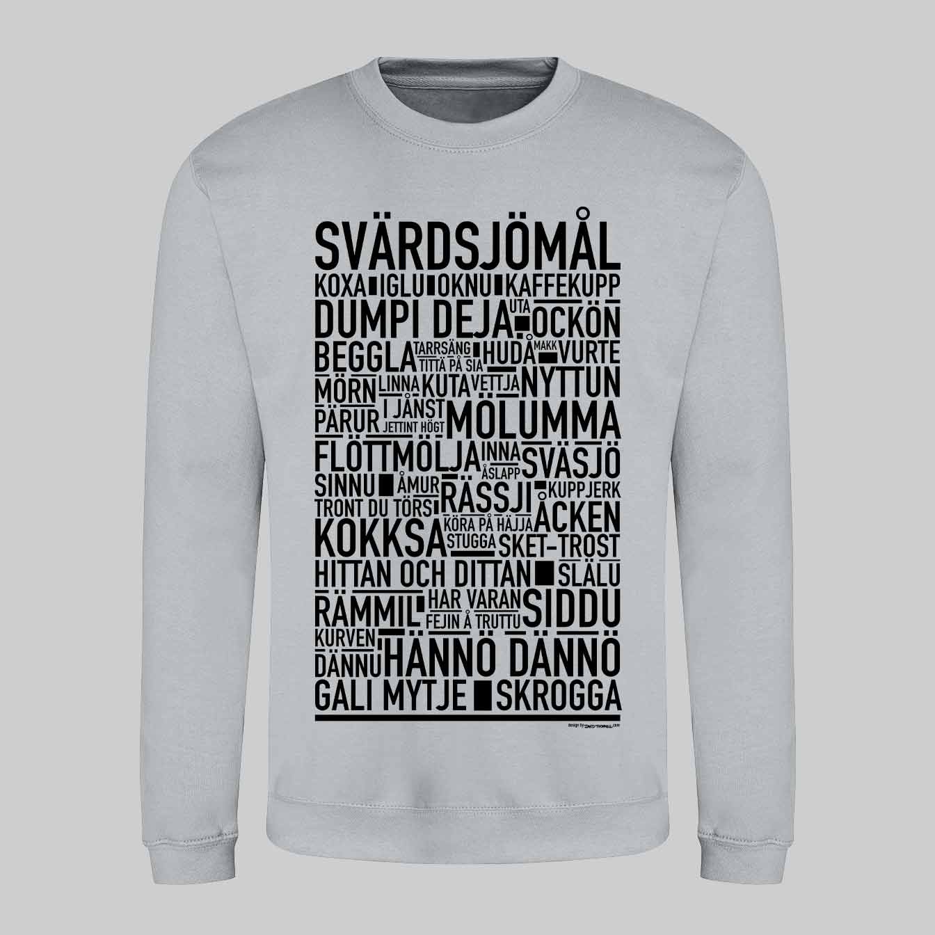 Svärdsjömål Dialekt Text Sweatshirt
