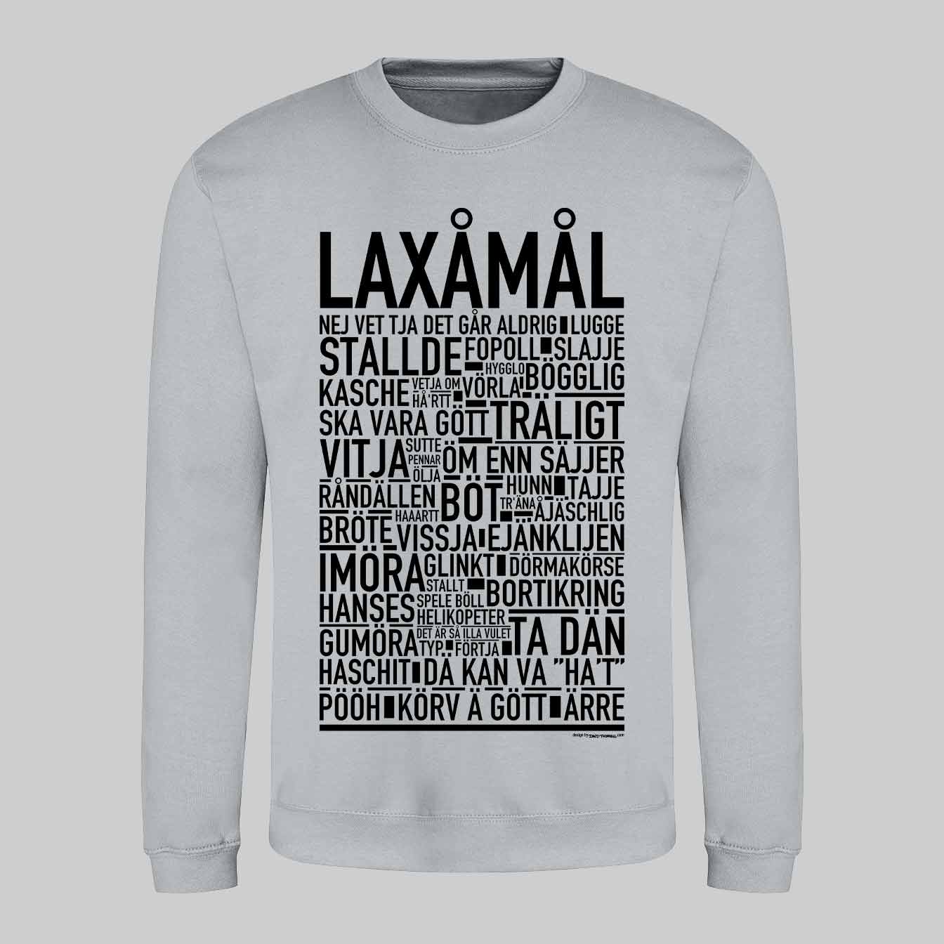 Laxåmål Dialekt Text Sweatshirt