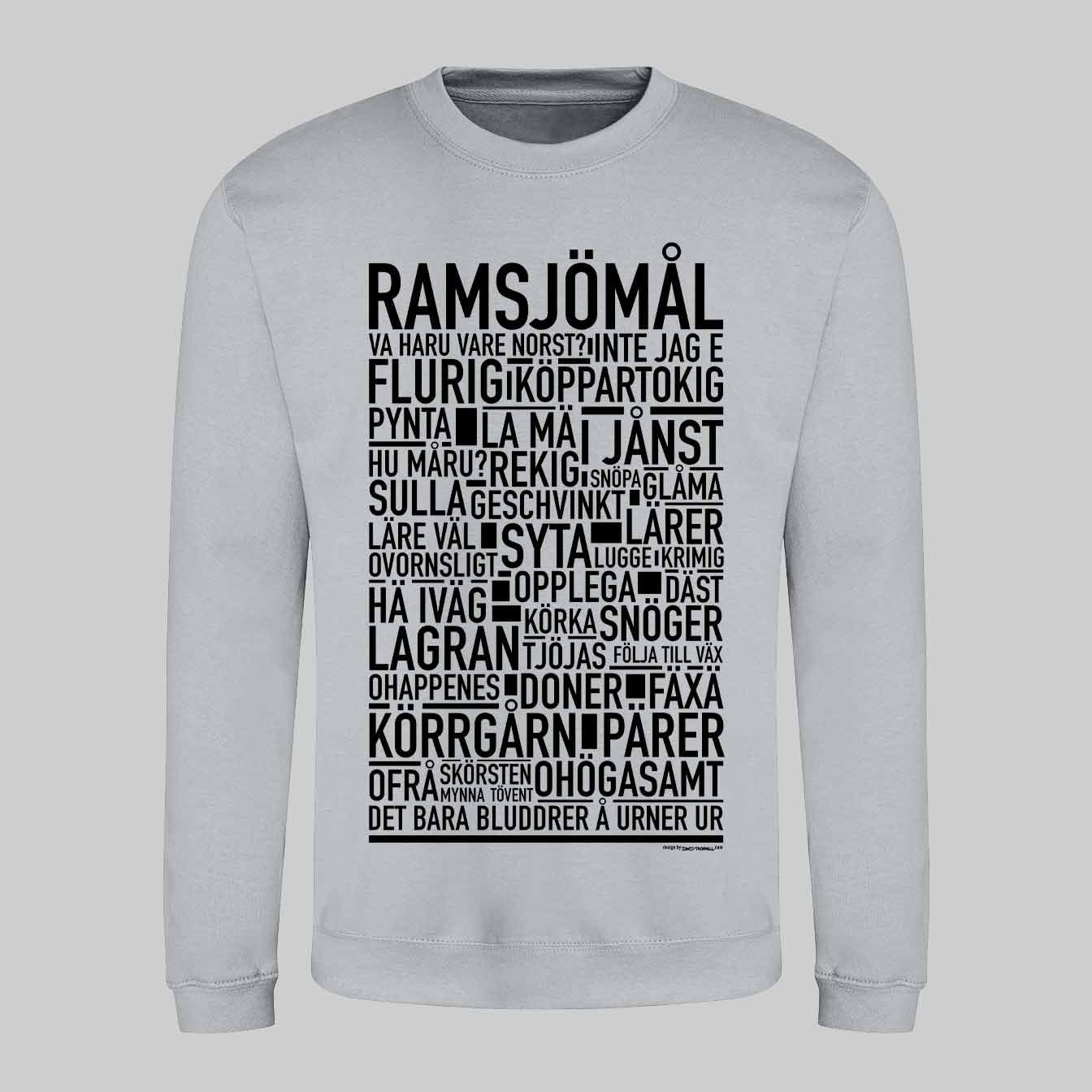 Ramsjömål Dialekt Text Sweatshirt