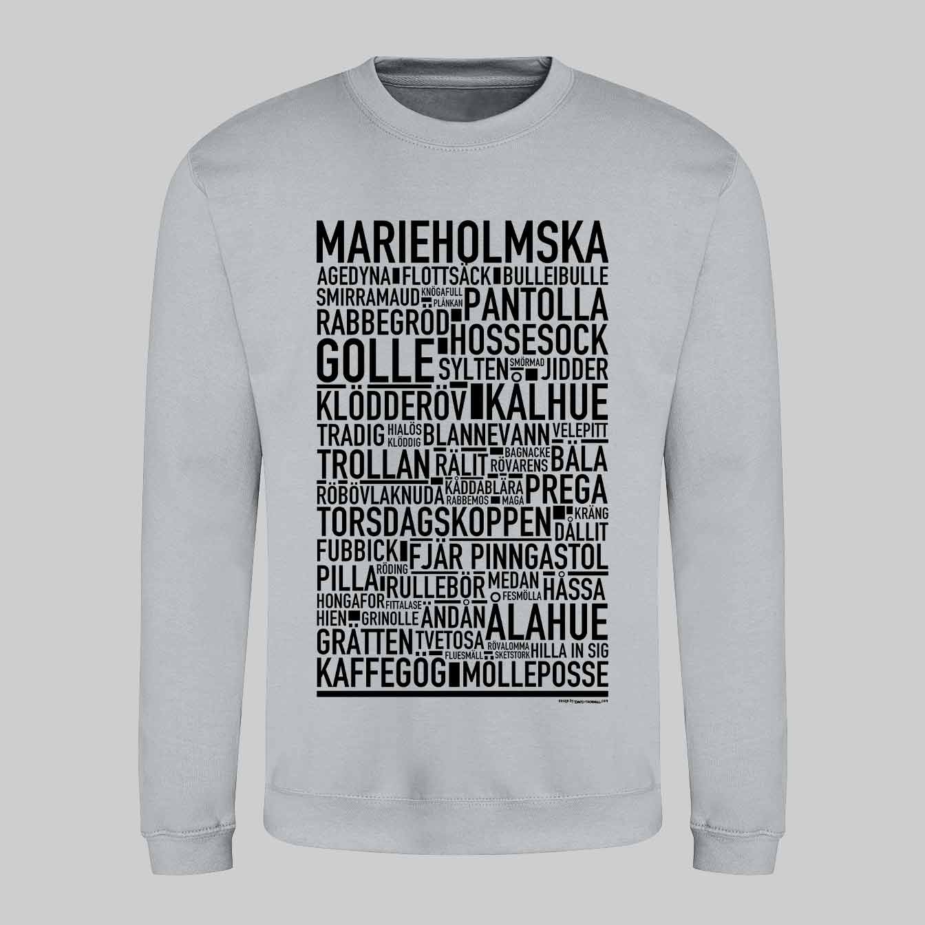 Marieholmska Dialekt Text Sweatshirt