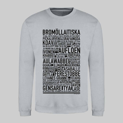 Bromöllaitiska Dialekt Text Sweatshirt