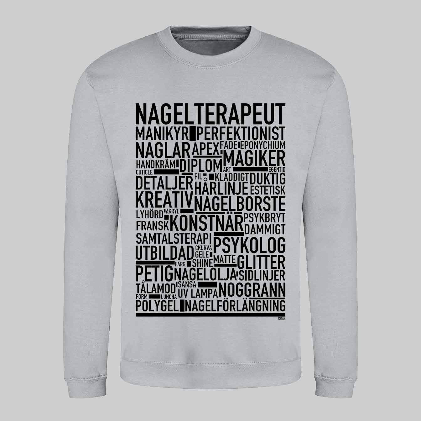 Nagelterapeut Text Sweatshirt