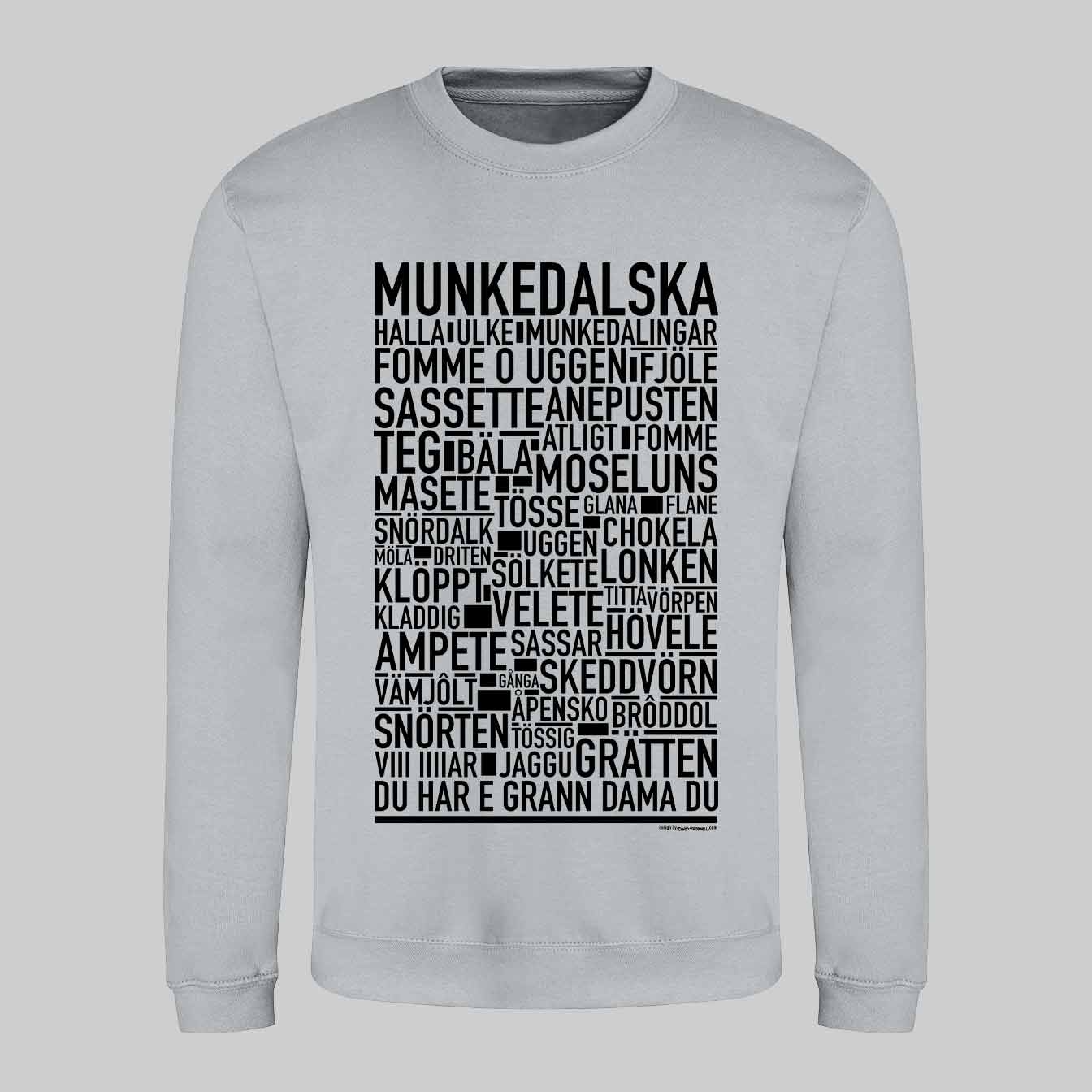 Munkedalska Dialekt Text Sweatshirt