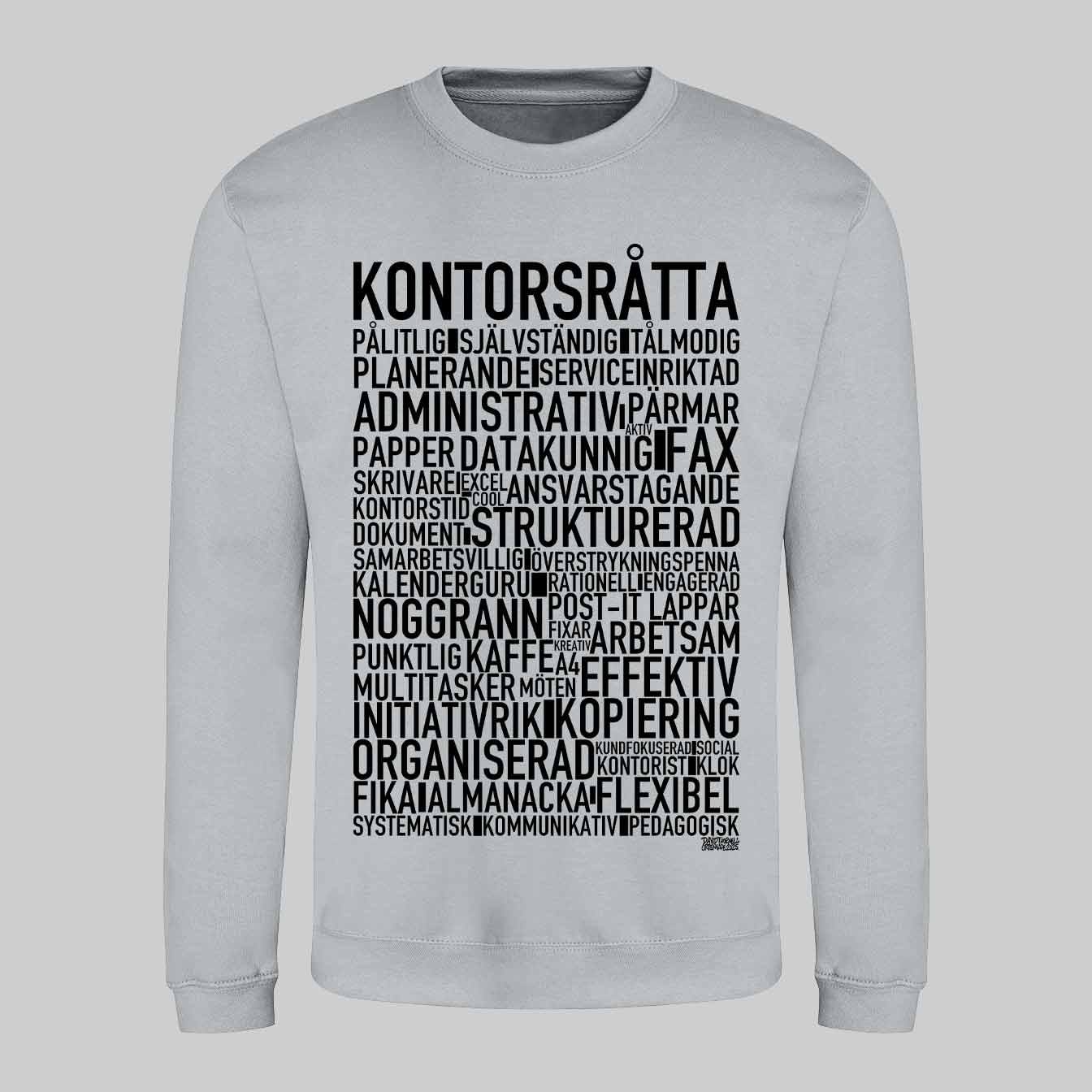 Kontorsråtta Text Sweatshirt