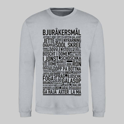 Bjuråkersmål Dialekt Text Sweatshirt