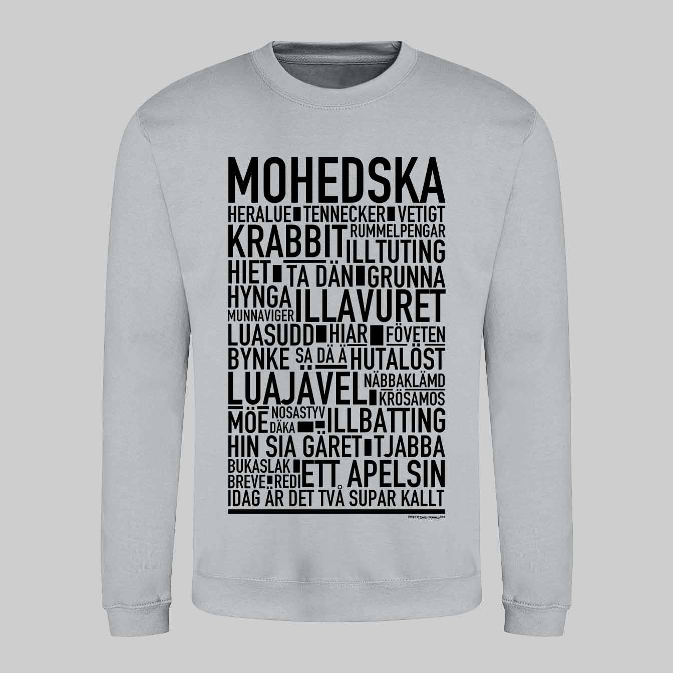 Mohedska Dialekt Text Sweatshirt