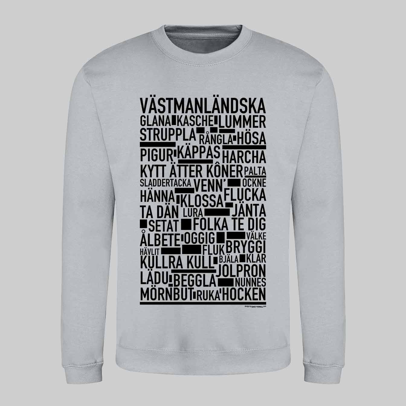 Västmanländska Dialekt Sweatshirt