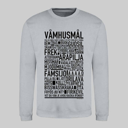 Våmhusmål Dialekt Text Sweatshirt