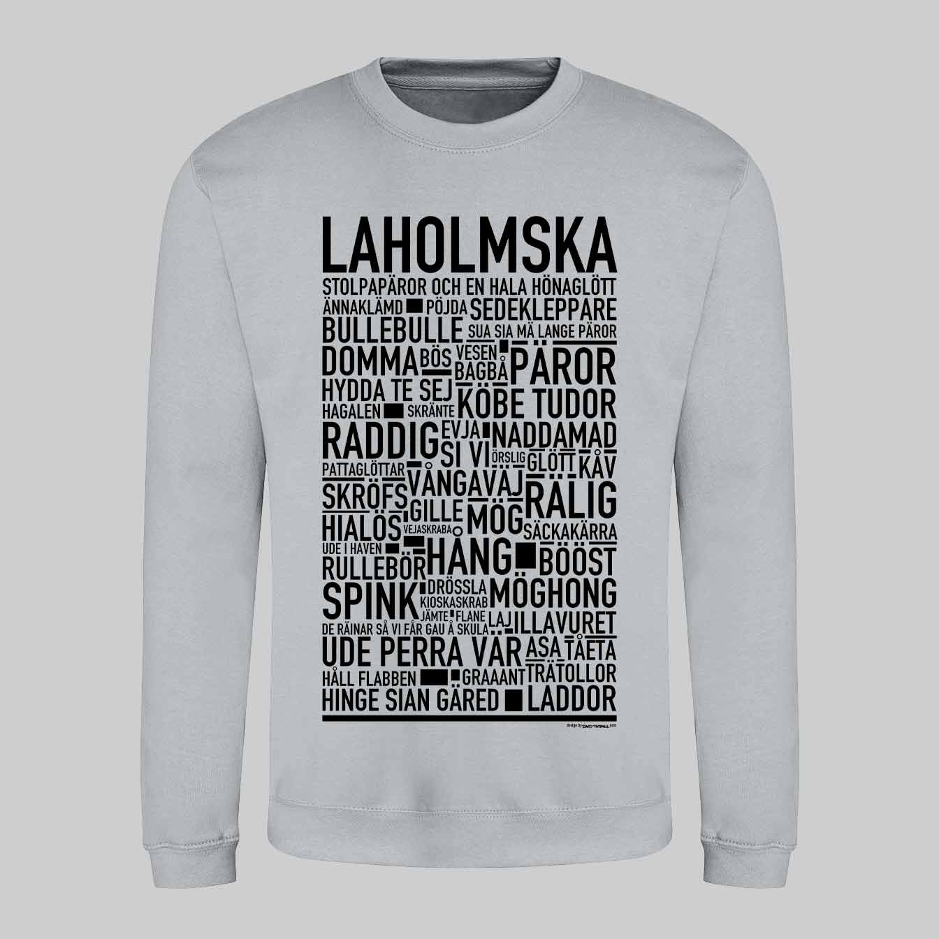 Laholmska Dialekt Text Sweatshirt
