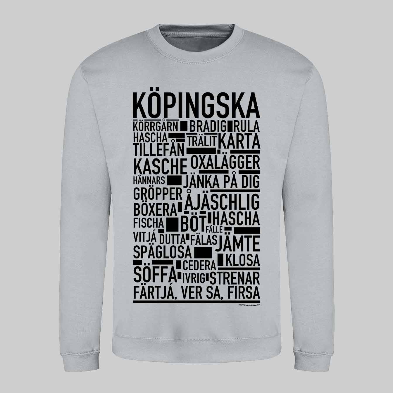 Köpingska Dialekt Text Sweatshirt