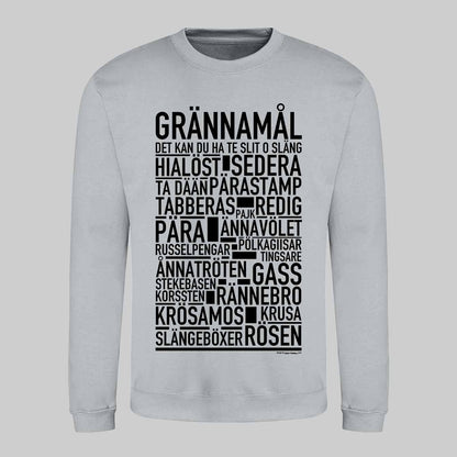 Grännamål Dialekt Text Sweatshirt
