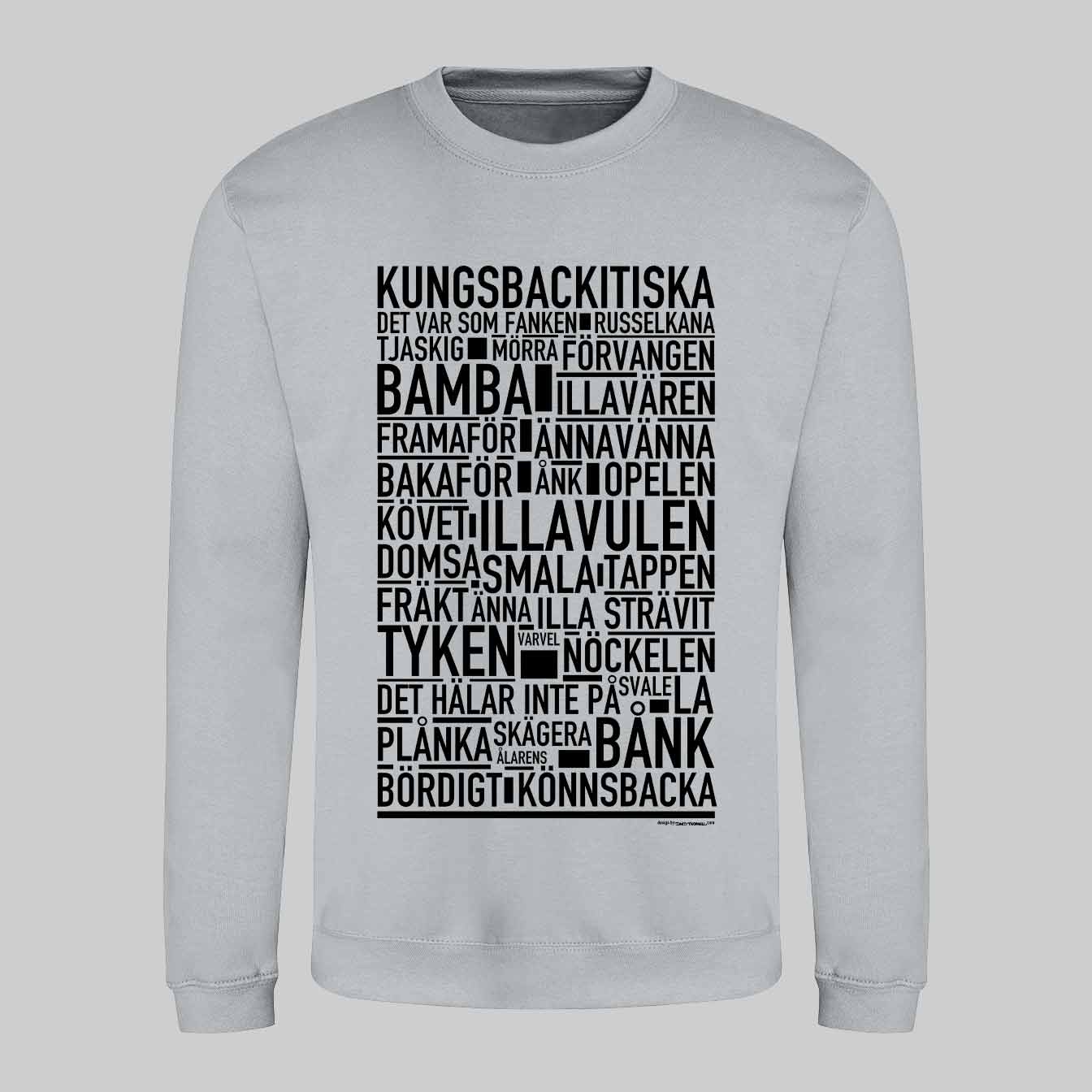 Kungsbackitiska Dialekt Text Sweatshirt