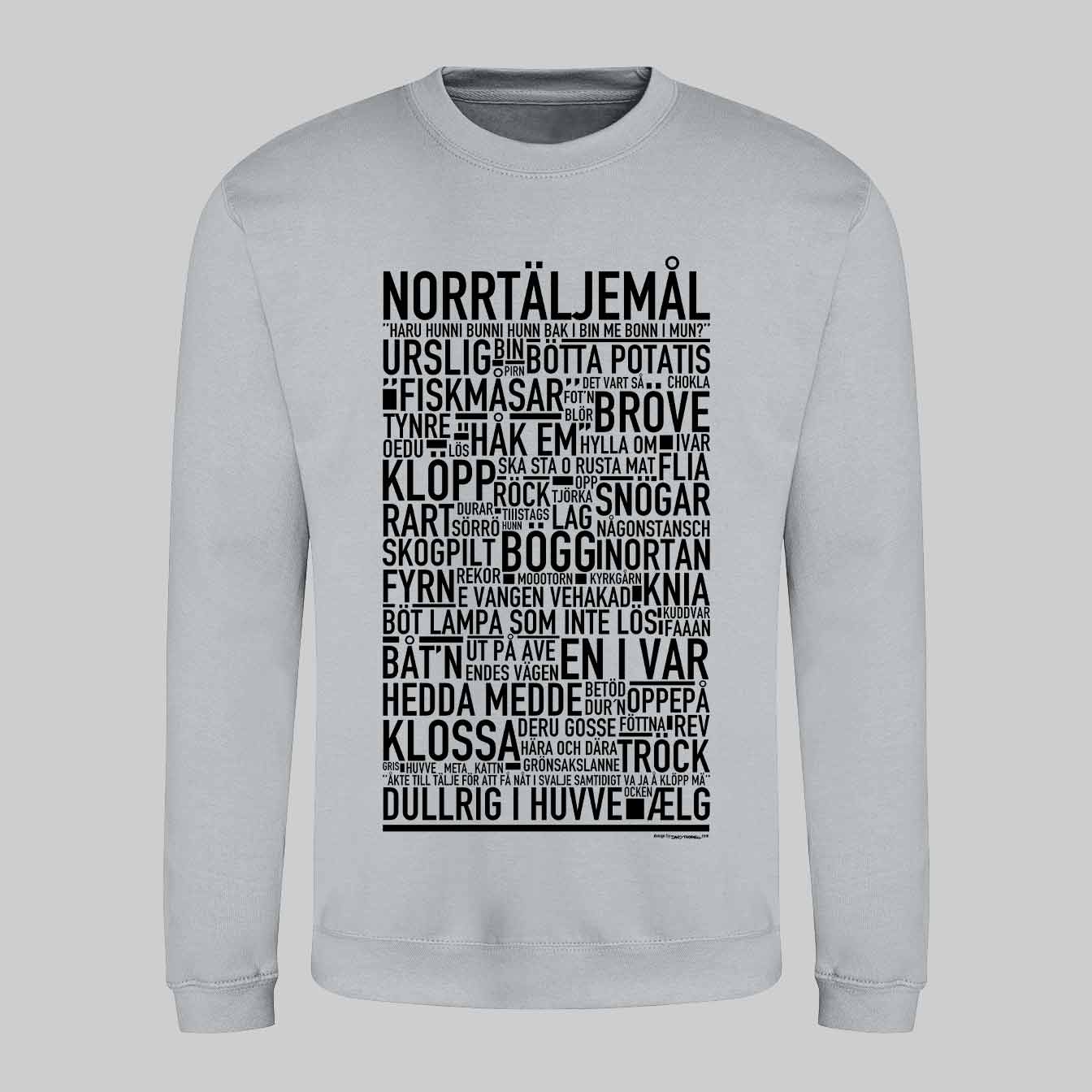 Norrtäljemål Dialekt Text Sweatshirt