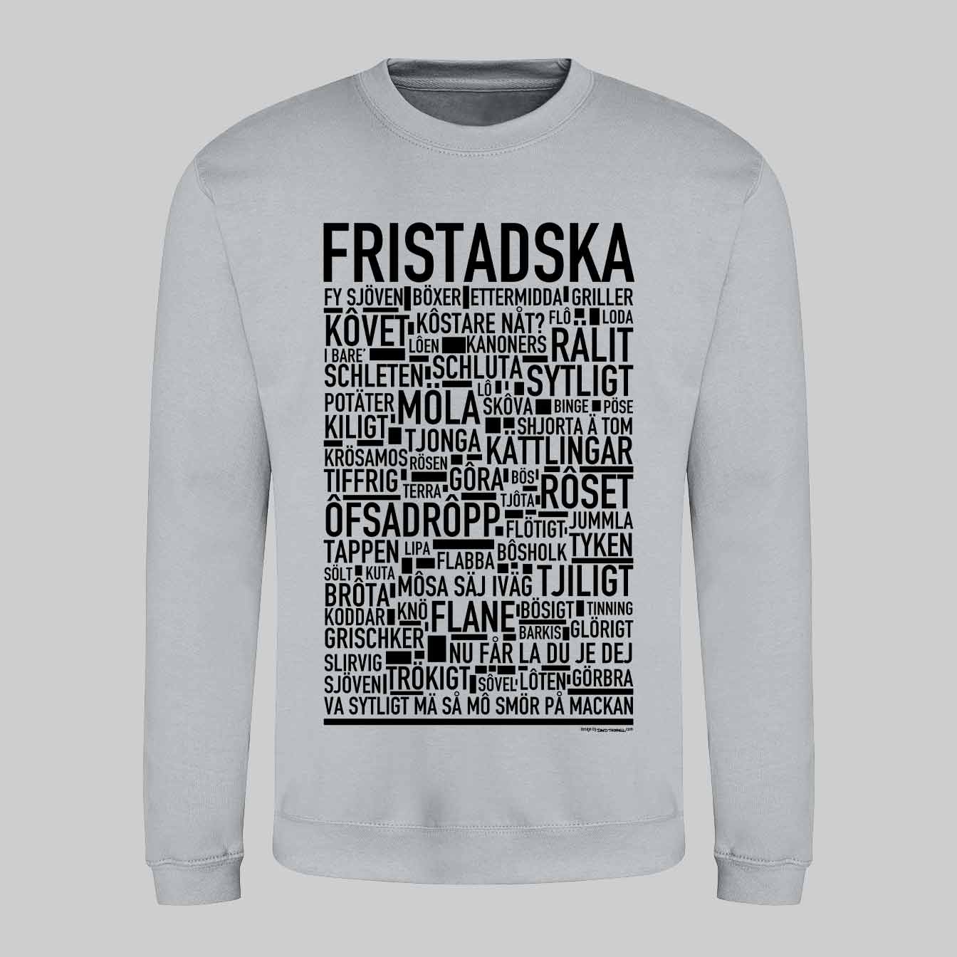 Fristadska Dialekt Text Sweatshirt
