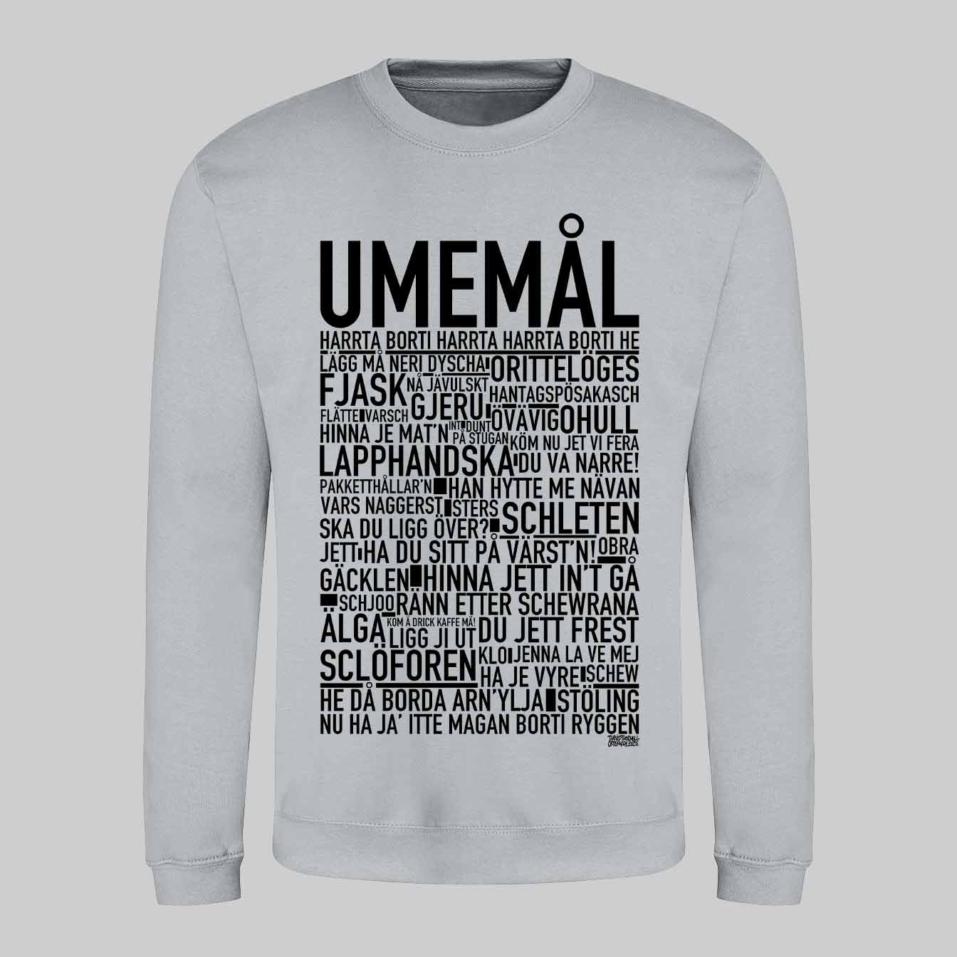 Umemål Dialekt Text Sweatshirt