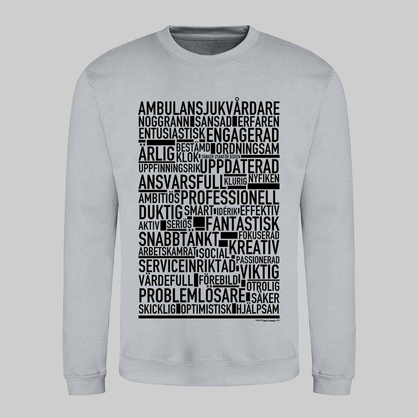 Ambulanssjukvårdare Text Sweatshirt