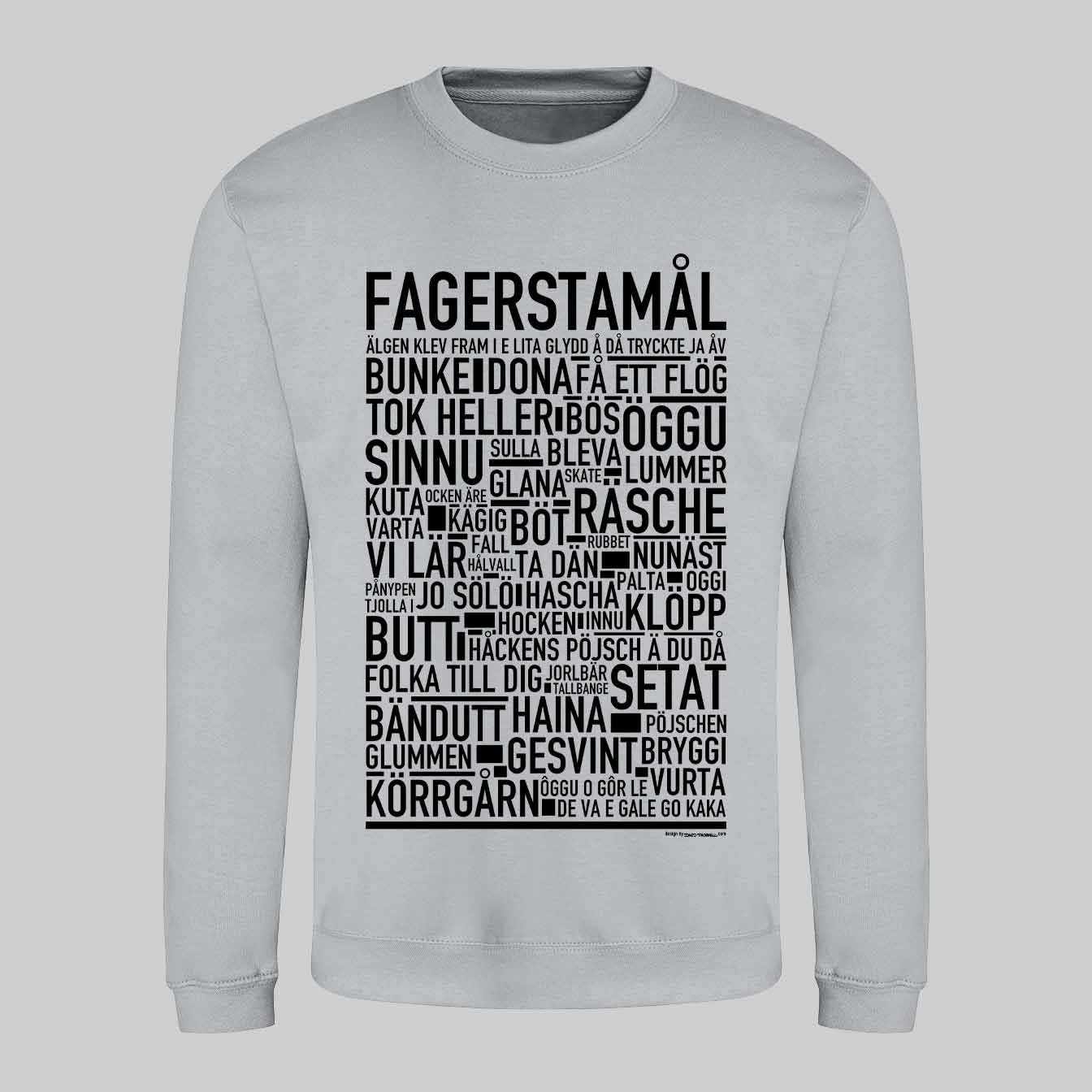 Fagerstamål Dialekt Text Sweatshirt